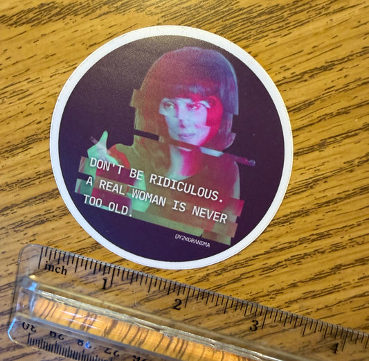 Never Too Old Sticker